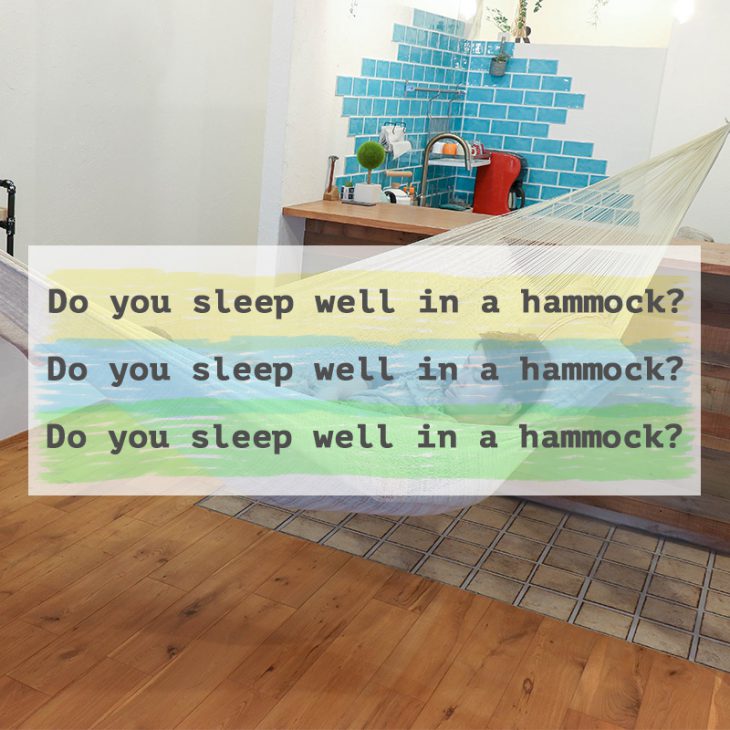 ハンモックx寝るx熟睡!?